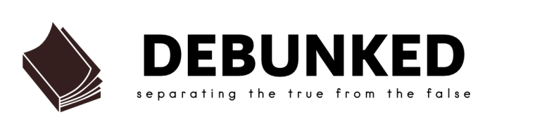 Debunked: separating the true from the false